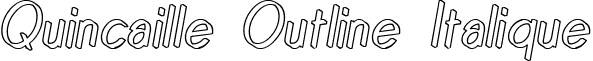 Quincaille Outline Italique font - Quincaille Outline Italique.ttf