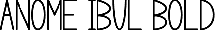 anome ibul bold font - anome ibul bold.ttf