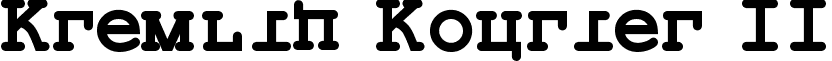 Kremlin Kourier II font - Kremlin Kourier II Bold.ttf