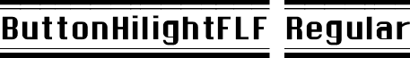 ButtonHilightFLF Regular font - Button HilightFLF.ttf