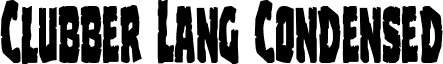 Clubber Lang Condensed font - Clubber Lang Condensed Condensed.ttf