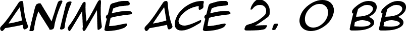 Anime Ace 2. 0 BB font - Anime Ace 2.0 BB Italic.ttf