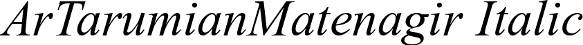 ArTarumianMatenagir Italic font - ArTarumianMatenagir  Italic.ttf