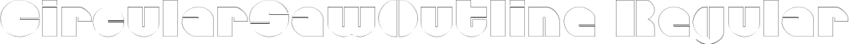 CircularSawOutline Regular font - CircularSawOutline Regular.ttf