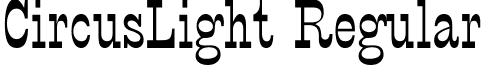 CircusLight Regular font - CircusLight Regular.ttf