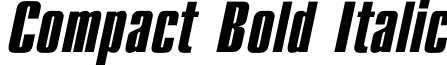 Compact Bold Italic font - Compact Bold Italic.ttf