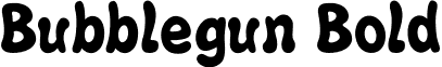 Bubblegun Bold font - bubblegun.ttf