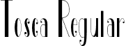 Tosca Regular font - tosca.otf