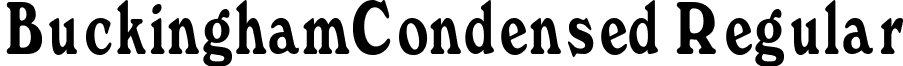 BuckinghamCondensed Regular font - BuckinghamCondensed Regular.ttf