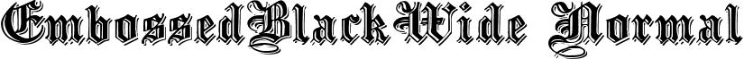 EmbossedBlackWide Normal font - EmbossedBlackWide Normal.ttf