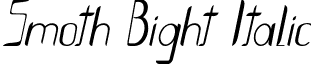 Smoth Bight Italic font - Smoth-Bight Italic - Por Kustren.otf