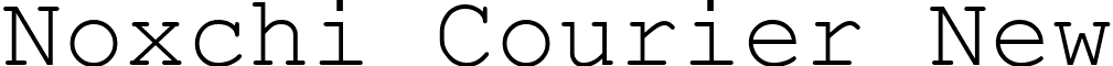 Noxchi Courier New font - Noxchi Courier New Regular.ttf