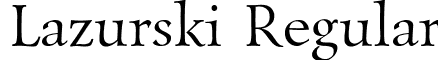 Lazurski Regular font - Lazurski Regular.ttf