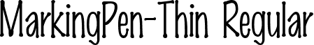 MarkingPen-Thin Regular font - MarkingPen-Thin Regular.ttf