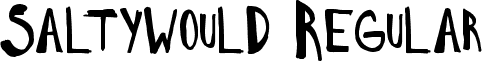 SaltyWould Regular font - SaltyWould.ttf