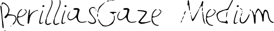 BerilliasGaze Medium font - Berillia__s_Gaze.ttf