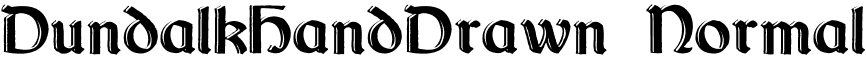 DundalkHandDrawn Normal font - dundalkh.ttf