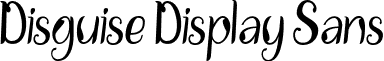 Disguise Display Sans font - Disguise Display - regular.otf