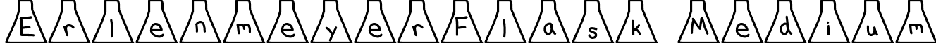 ErlenmeyerFlask Medium font - ErlenmeyerFlask.ttf