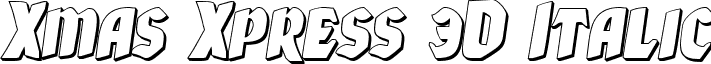 Xmas Xpress 3D Italic font - xmasxpress3dital.ttf