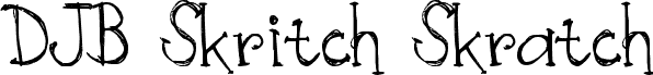 DJB Skritch Skratch font - DJB Skritch Skratch.ttf