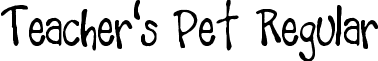 Teacher's Pet Regular font - teacher'spet.ttf