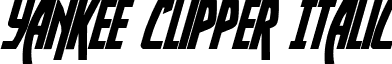 Yankee Clipper Italic font - yankclipperital.ttf