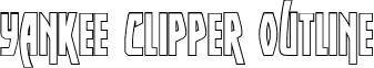 Yankee Clipper Outline font - yankclipperout.ttf