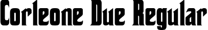 Corleone Due Regular font - CorleoneDue.ttf