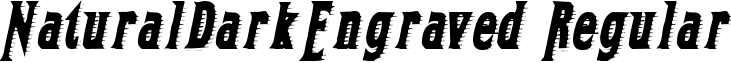 NaturalDarkEngraved Regular font - naturaldarkengraved.ttf