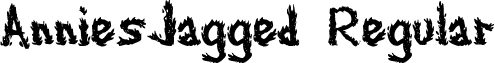 AnniesJagged Regular font - anniesjagged.ttf